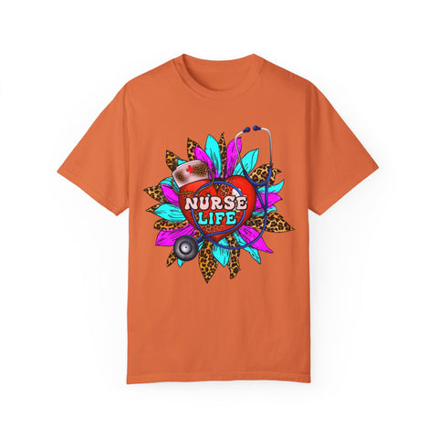 Nurse Life Unisex Garment-Dyed T-Shirt - Fun & Colorful Tee for Healthcare Heroes