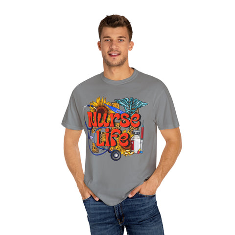 Nurse Life T-Shirt - Garment-Dyed Tee for Healthcare Heroes