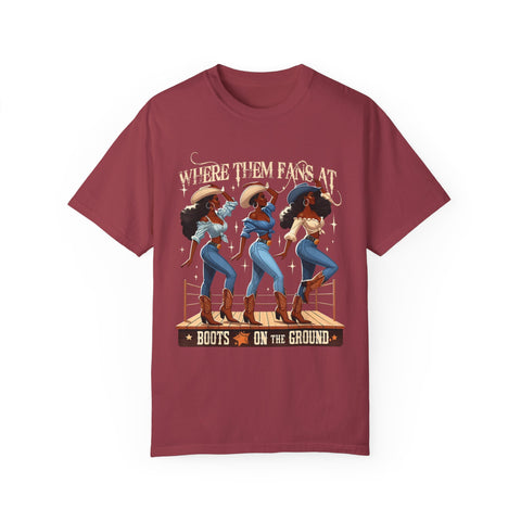 Where Them Fans At Unisex Garment-Dyed T-Shirt - Boots on the Ground Graphic Tee