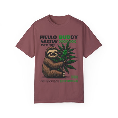 Hello Buddy Sloth Sanctuary T-shirt - Unisex Garment-Dyed Tee for Nature Lovers