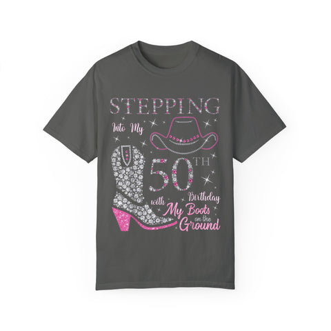 50th Birthday T-Shirt - Stepping Into My 50th with My Boots on the Ground