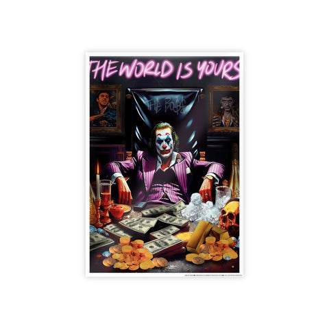 Vibrant Joker Gloss Poster - 'The World Is Yours' Wall Art