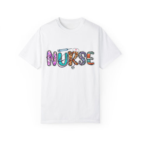 Funny Nurse Unisex Garment-Dyed T-Shirt | Gift for Nurses