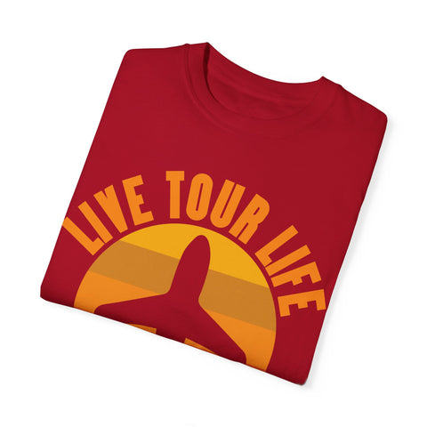 Live Tour Life T-Shirt - Unisex Garment-Dyed Tee for Travel Enthusiasts