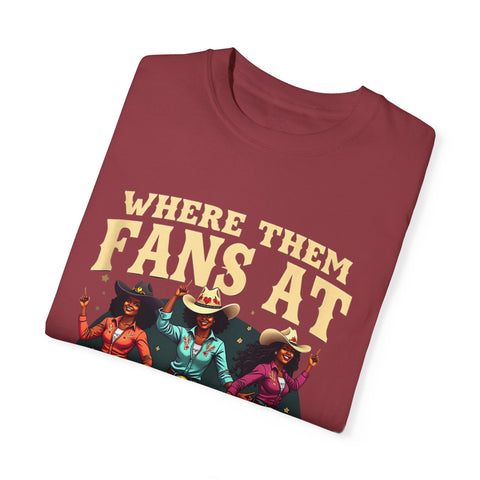 Where Them Fans At Graphic T-Shirt - Unisex Vintage Style Tee