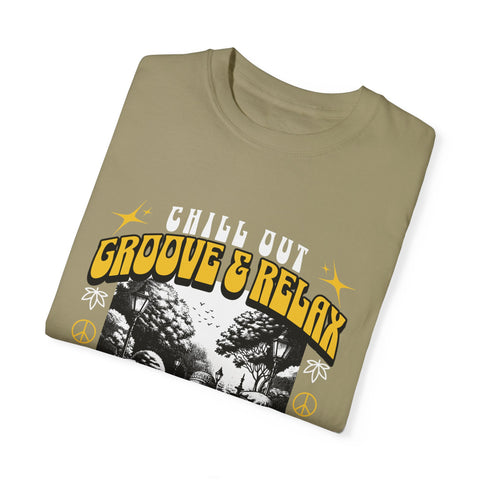 Chill Out Groove & Relax Unisex Garment-Dyed T-Shirt | Vintage Hippie Style