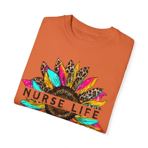 Nurse Life Unisex Garment-Dyed T-Shirt | Perfect Gift for Healthcare Heroes