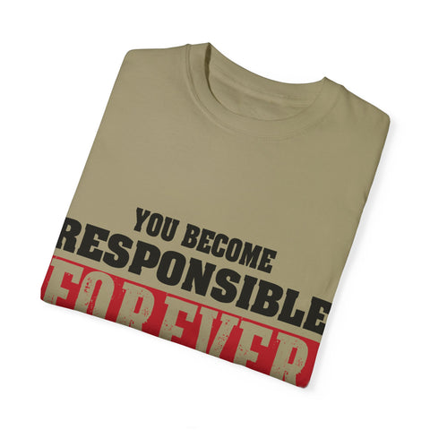 Inspirational Quote Unisex T-Shirt - 'Responsible Forever'