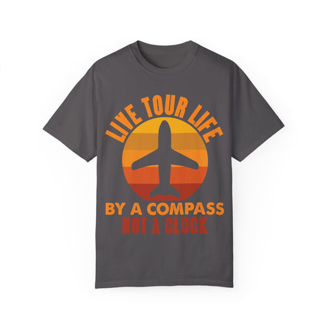 Live Tour Life T-Shirt - Unisex Garment-Dyed Tee for Travel Enthusiasts