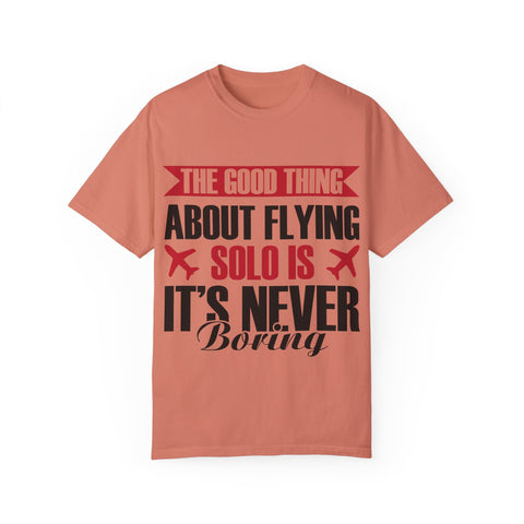 Funny Flying Solo T-Shirt for Travelers & Aviation Lovers
