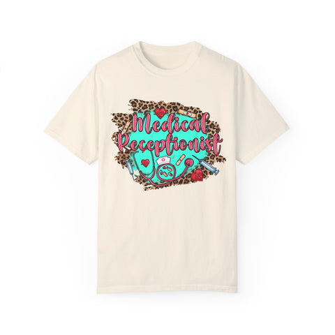 Medical Receptionist Unisex Garment-Dyed T-Shirt – Fun and Stylish Apparel for Healthcare Professionals