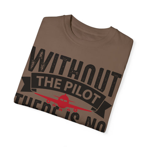 Unisex Pilot Quote T-Shirt - Perfect Gift for Aviation Lovers