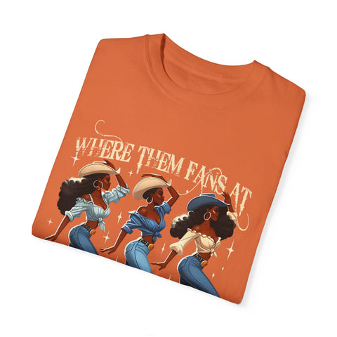 Where Them Fans At Unisex Garment-Dyed T-Shirt - Boots on the Ground Graphic Tee