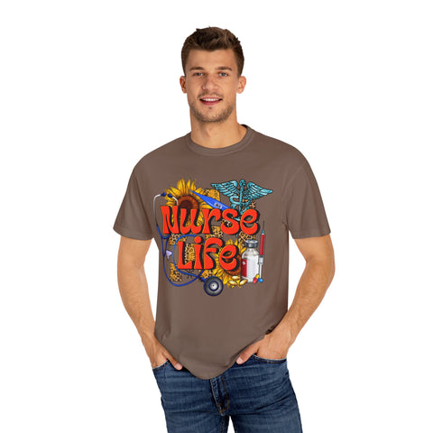 Nurse Life T-Shirt - Garment-Dyed Tee for Healthcare Heroes