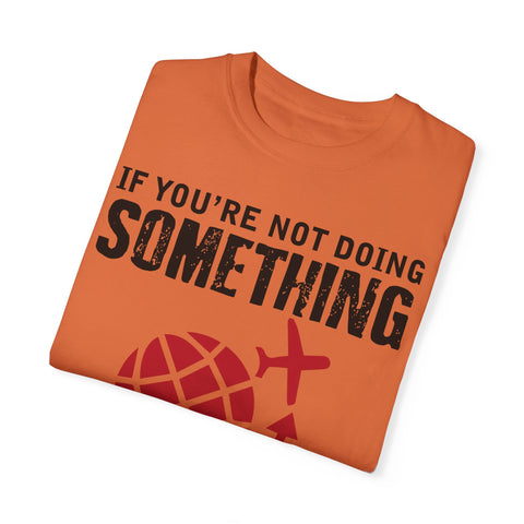 Adventure Awaits Unisex Garment-Dyed T-Shirt | Travel Quote Tee