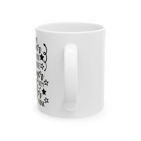 Inspirational Ceramic Mug | 11oz & 15oz | Motivational Quote with Stars