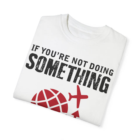 Adventure Awaits Unisex Garment-Dyed T-Shirt | Travel Quote Tee