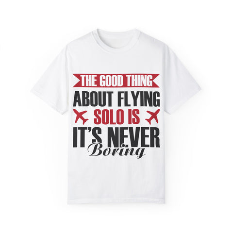 Funny Flying Solo T-Shirt for Travelers & Aviation Lovers