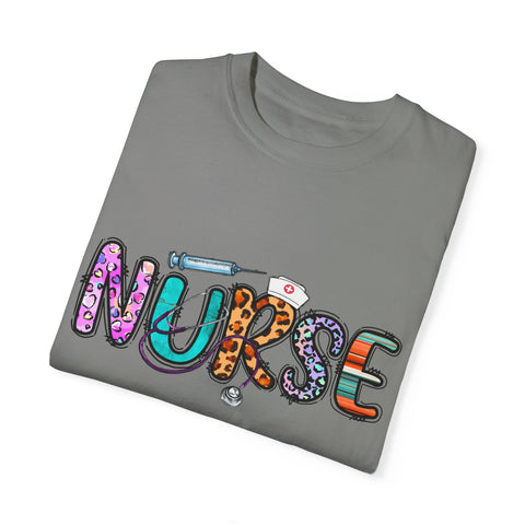 Funny Nurse Unisex Garment-Dyed T-Shirt | Gift for Nurses