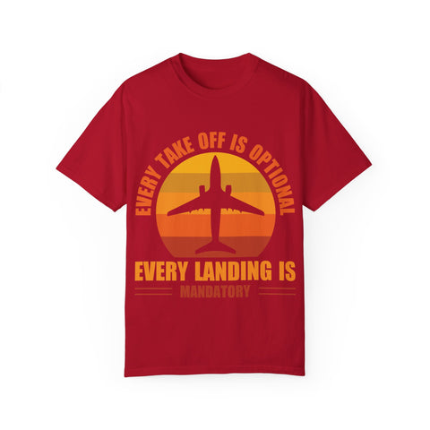 Inspirational Travel T-Shirt - "Every Take Off is Optional, Every Landing is Mandatory"
