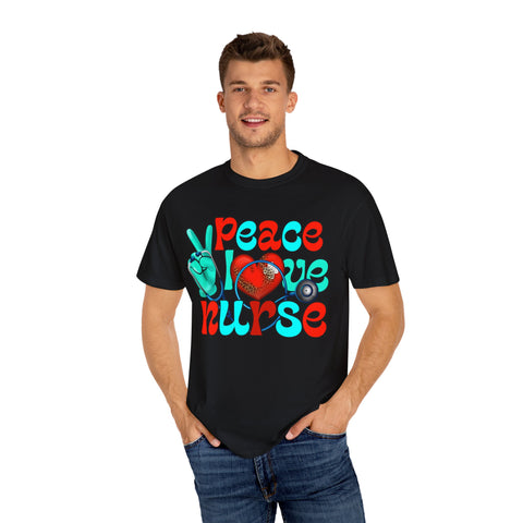 Peace Love Nurse Unisex Garment-Dyed T-Shirt