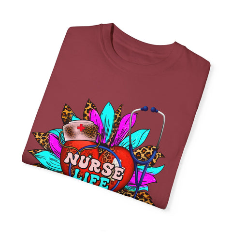 Nurse Life Unisex Garment-Dyed T-Shirt - Fun & Colorful Tee for Healthcare Heroes