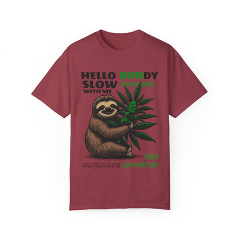 Hello Buddy Sloth Sanctuary T-shirt - Unisex Garment-Dyed Tee for Nature Lovers