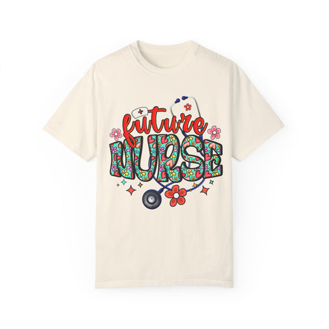 Future Nurse Unisex Garment-Dyed T-Shirt - Cute Floral Design for Nursing Students