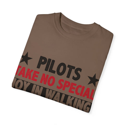 Pilot Humor Unisex Garment-Dyed T-Shirt - Joy in Walking & Flying