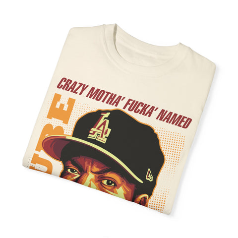Unisex Garment-Dyed T-Shirt - 'Crazy Motha' Fucka' Named Ice Cube Graphic Tee