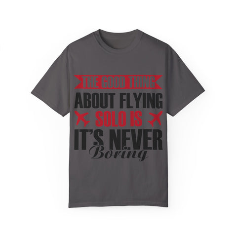 Funny Flying Solo T-Shirt for Travelers & Aviation Lovers