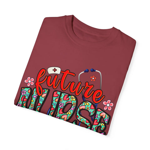 Future Nurse Unisex Garment-Dyed T-Shirt - Cute Floral Design for Nursing Students