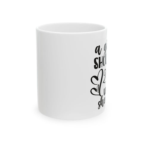 Inspirational Coffee Mug - "A Great Should Be..." - Perfect Gift for Coffee Lovers