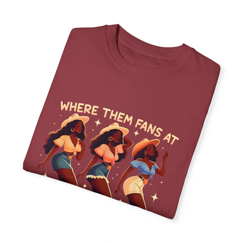 Women Empowerment Graphic T-Shirt - "Where Them Fans At"