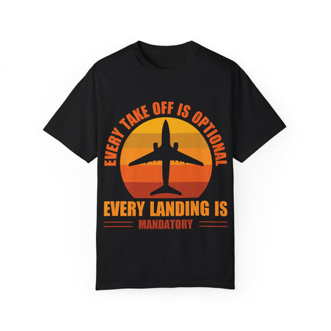 Inspirational Travel T-Shirt - "Every Take Off is Optional, Every Landing is Mandatory"