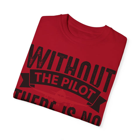 Unisex Pilot Quote T-Shirt - Perfect Gift for Aviation Lovers