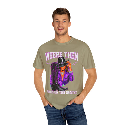 Where Them Boots Unisex Garment-Dyed T-Shirt - Fashionable Statement Tee for Bold Individuals