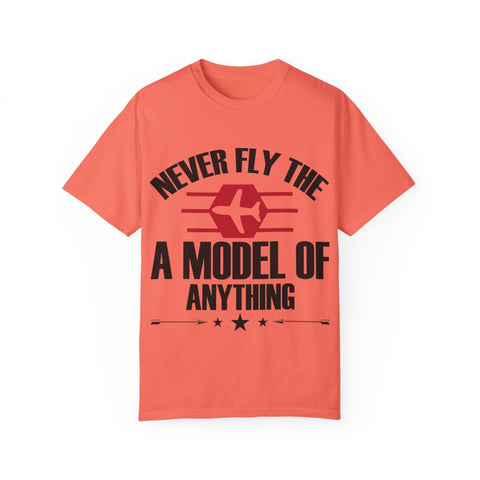 Unisex Airplane Graphic T-Shirt - 'Never Fly the A Model of Anything'