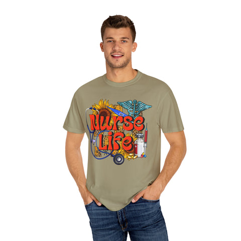 Nurse Life T-Shirt - Garment-Dyed Tee for Healthcare Heroes