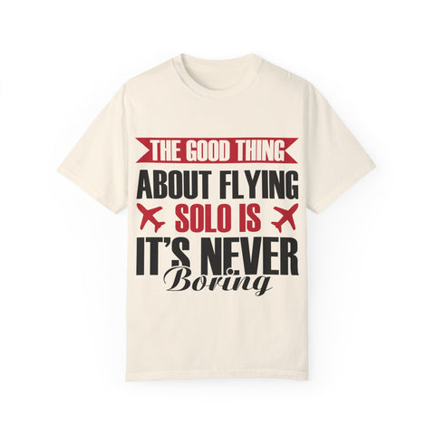 Funny Flying Solo T-Shirt for Travelers & Aviation Lovers