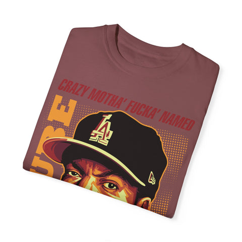 Unisex Garment-Dyed T-Shirt - 'Crazy Motha' Fucka' Named Ice Cube Graphic Tee