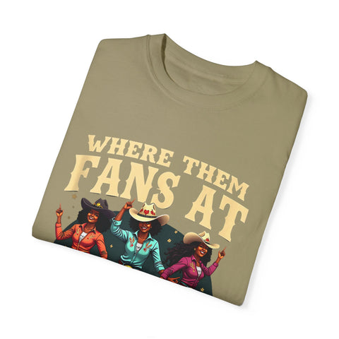 Where Them Fans At Graphic T-Shirt - Unisex Vintage Style Tee
