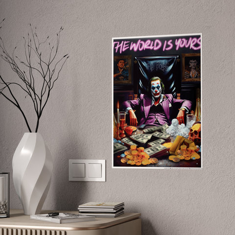 Vibrant Joker Gloss Poster - 'The World Is Yours' Wall Art