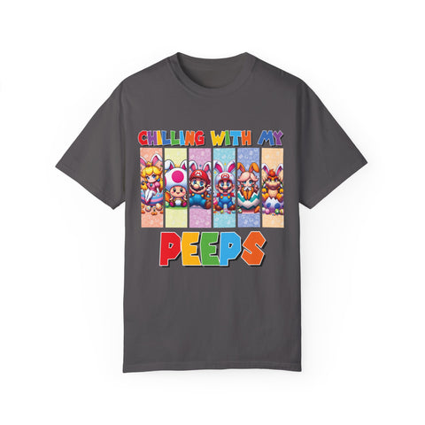Chilling with My Peeps Unisex Garment-Dyed T-Shirt | Fun Graphic Tee for Friends