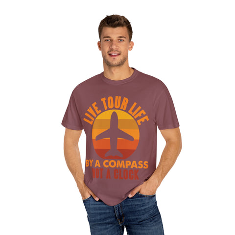 Live Tour Life T-Shirt - Unisex Garment-Dyed Tee for Travel Enthusiasts