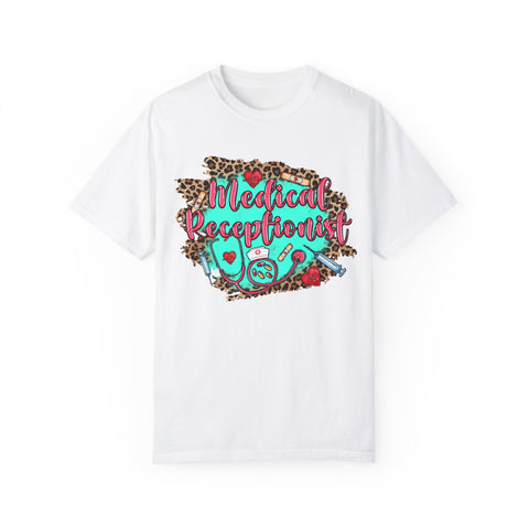 Medical Receptionist Unisex Garment-Dyed T-Shirt – Fun and Stylish Apparel for Healthcare Professionals