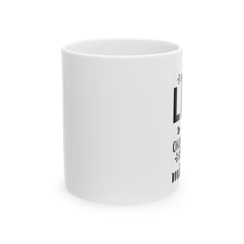 Inspirational Quote Ceramic Mug - Perfect Gift for Coffee Lovers | 11oz & 15oz