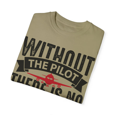 Unisex Pilot Quote T-Shirt - Perfect Gift for Aviation Lovers