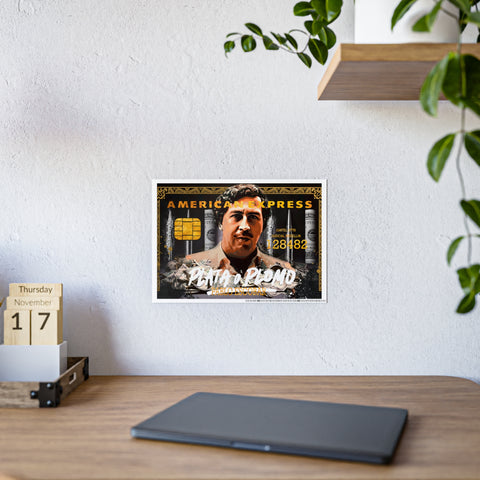 Pablo Escobar Gloss Poster - Unique Wall Art for Home Decor