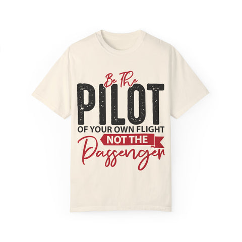 Inspirational Pilot T-Shirt for Dreamers | Unisex Garment-Dyed Tee